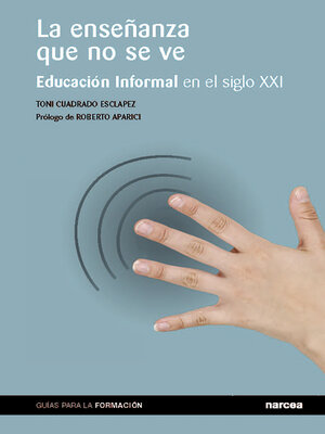 cover image of La enseñanza que no se ve